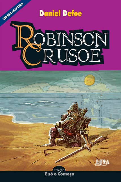 Robinson Crusoé: Versão adaptada para neoleitores