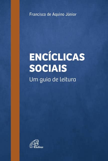 Encíclicas sociais: Um guia de leitura