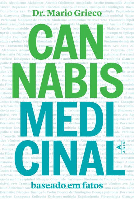 Cannabis medicinal: Baseado em fatos