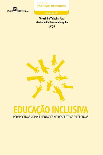 Educação inclusiva: Perspectivas complementares no respeito às diferenças