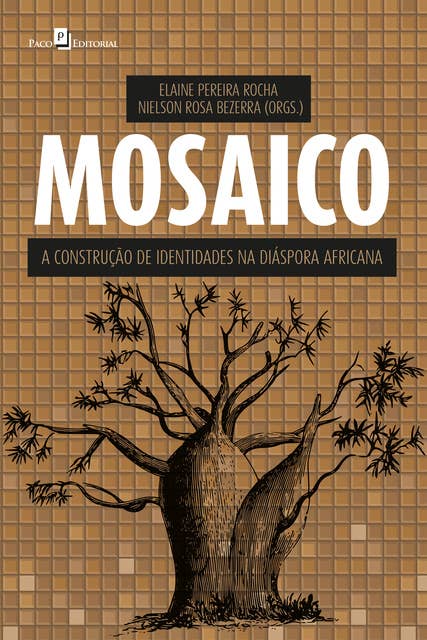 Mosaico: A Construção de Identidades na Diáspora Africana