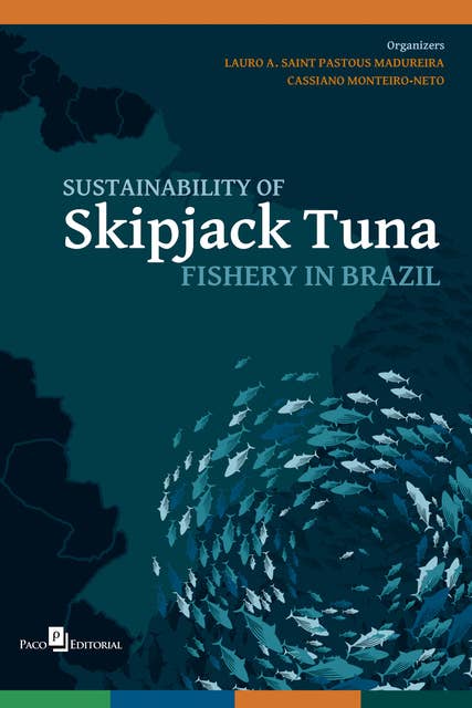 Sustainability of Skipjack Tuna Fishery in Brazil