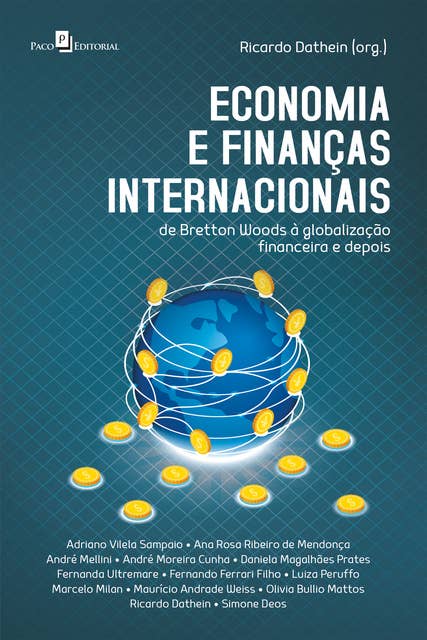 Economia e finanças internacionais: De Bretton Woods à globalização financeira e depois