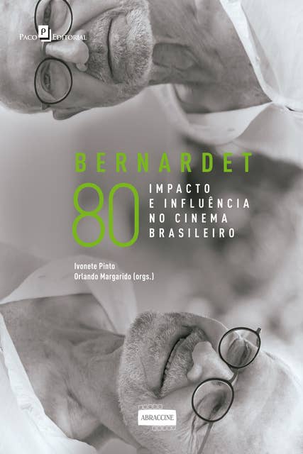 Bernardet 80: Impacto e Influência no Cinema Brasileiro