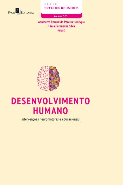 Desenvolvimento Humano: Intervenções neuromotoras e educacionais