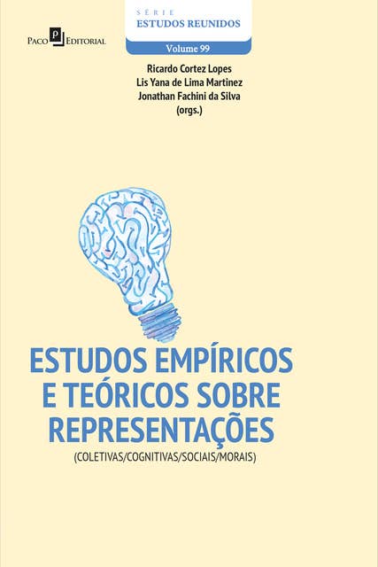 Estudos empíricos e teóricos sobre representações: Coletivas, cognitivas, sociais e morais