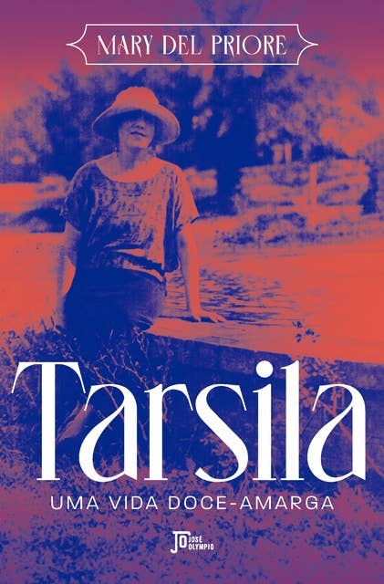 Tarsila: Uma vida doce-amarga