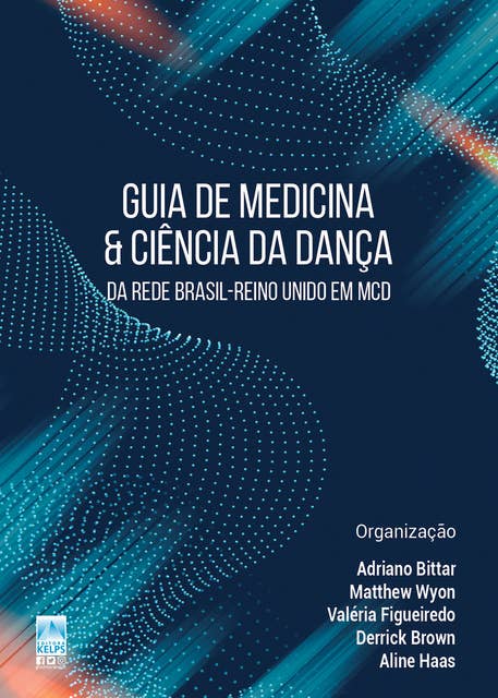 Guia de Medicina & Ciência da Dança: Da Rede Brasil-Reino Unido em MCD