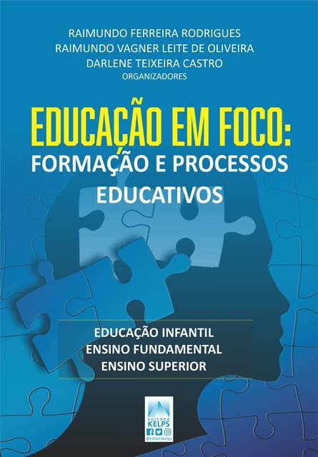 EDUCAÇÃO EM FOCO: Formação e processos educativos