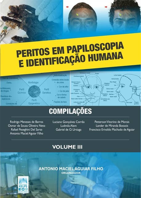 PERITOS EM PAPILOSCOPIA E IDENTIFICAÇÃO HUMANA: Volume III