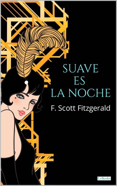 SUAVE ES LA NOCHE: Scott Fitzgerald
