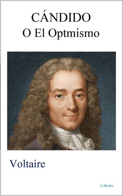 CÁNDIDO, O El Optmismo: Voltaire