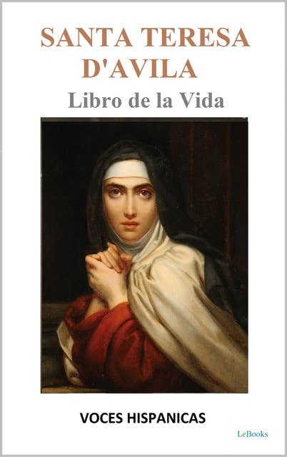 Santa Teresa D'Avila - Libro de la Vida