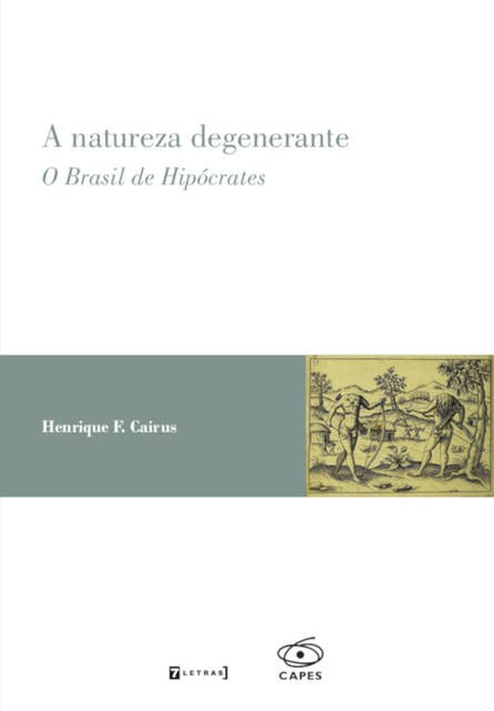 A natureza degenerante: O Brasil de Hipócrates