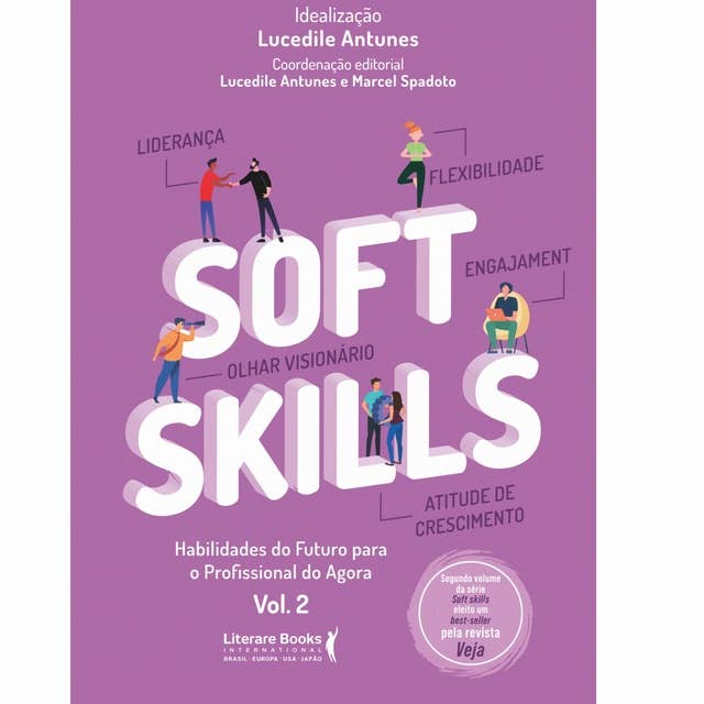 Soft Skills - Vol 2: habilidades do futuro para o profissional do agora