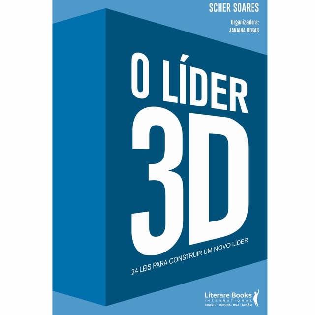 O líder 3D: 24 leis para construir um novo líder