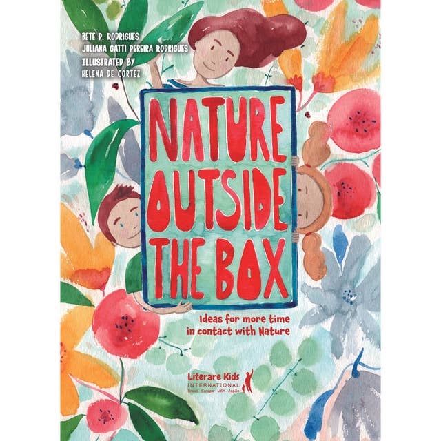 Nature outside the box: Ideas for more time in contact with Nature