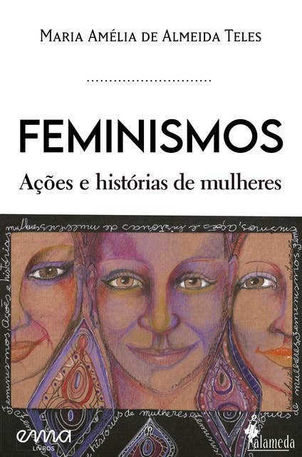 Feminismos, ações e histórias de mulheres