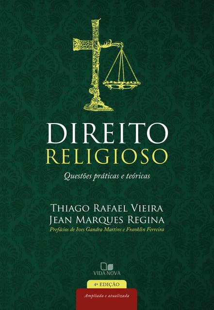 Direito religioso - 4ª ed. ampliada e atualizada: Questões práticas e teóricas