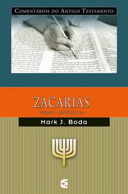 Comentários do Antigo Testamento - Zacarias - vol. 1