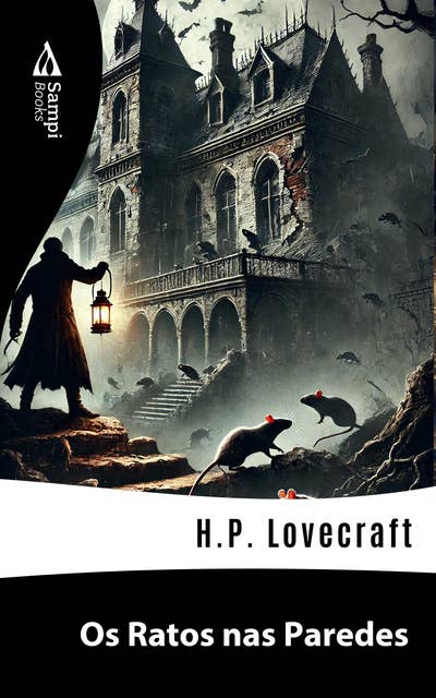 Os Ratos nas Paredes by H.P. Lovecraft