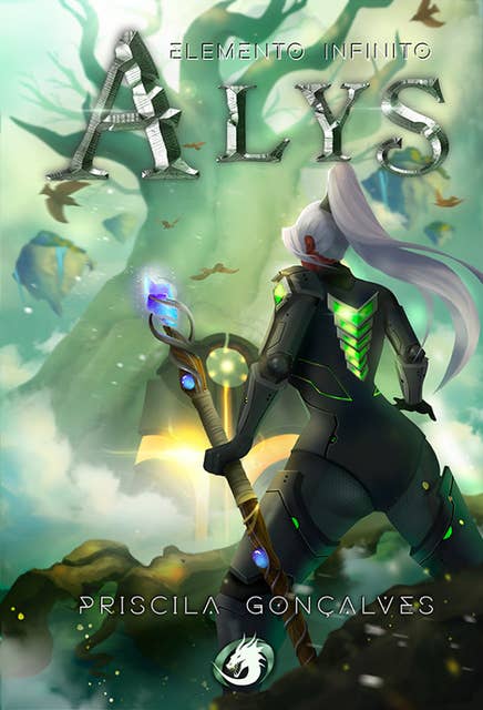 Alys: Elemento Infinito - Volume 3