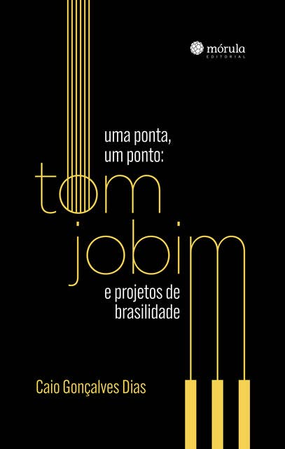 Uma ponta, um ponto: Tom Jobim e projetos de brasilidade