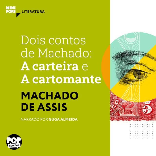 Dois contos de Machado: A carteira + A cartomante