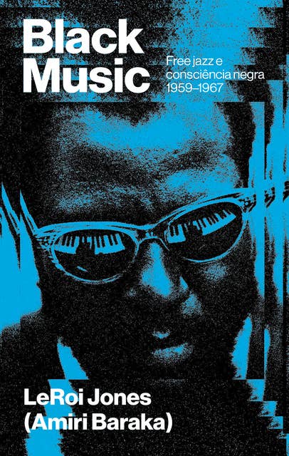 Black Music: Free jazz e consciência negra (1959-1967)