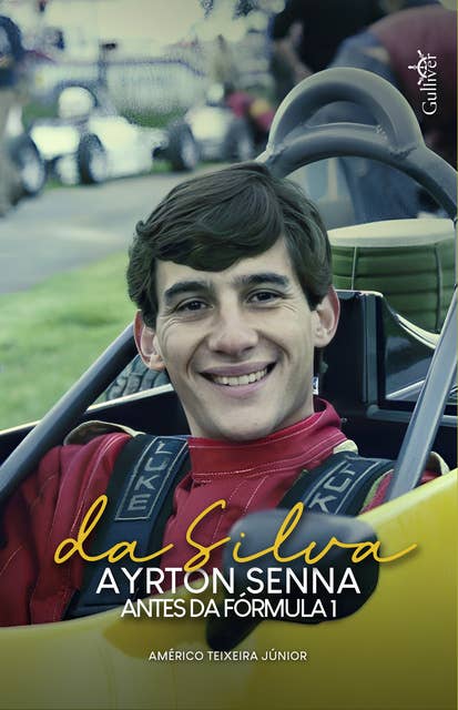 Da Siva: Ayrton Senna antes da fórmula 1
