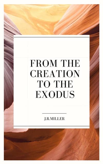 From the Creation to the Exodus