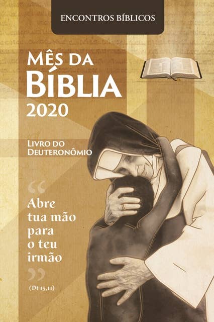 Mês da Bíblia 2020 - Encontros Bíblicos - Digital: Abre tua mão para o teu irmão