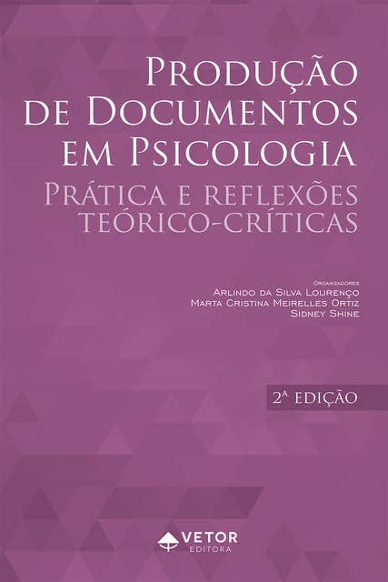 Produção de documentos em psicologia: Práticas e reflexões teórico-críticas