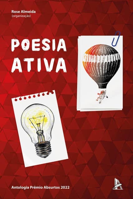 Poesia Ativa: Antologia Prêmio Absurtos 2022