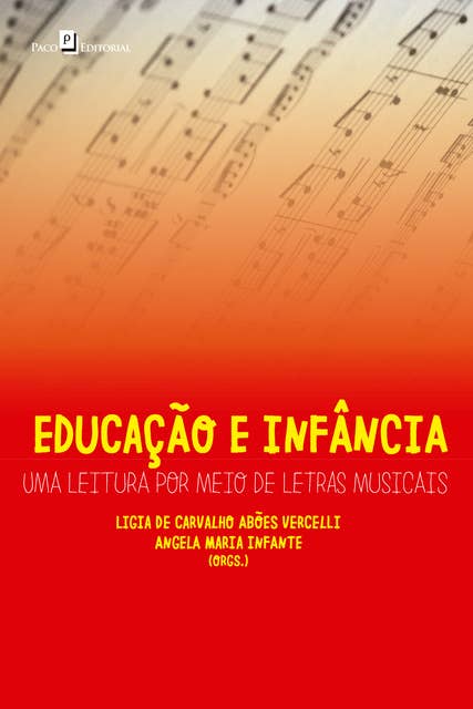 Educação e infância: Uma leitura por meio de letras musicais