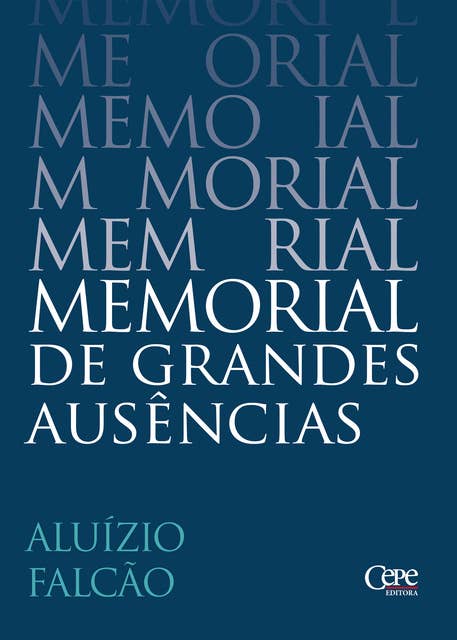 MEMORIAL DE GRANDES AUSÊNCIAS