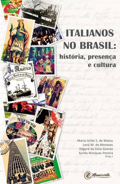 Italianos no Brasil: história, presença e cultura