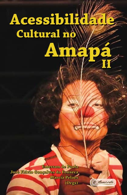 Acessibilidade Cultural no Amapá II