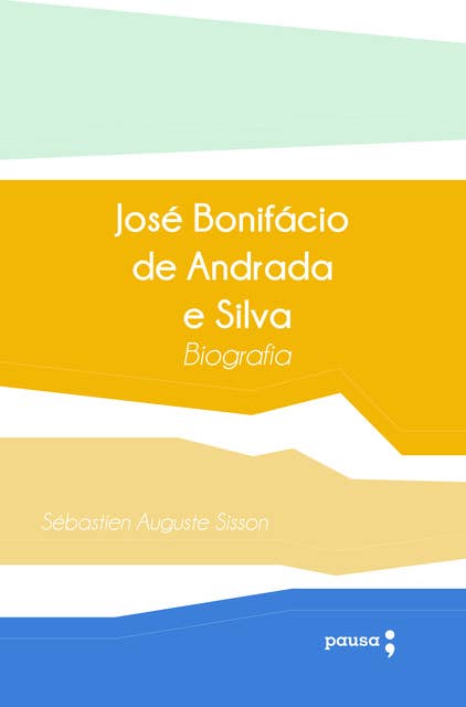 José Bonifácio de Andrada e Silva