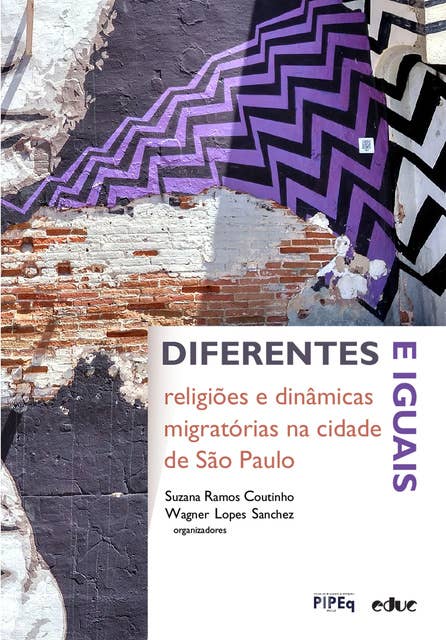 Diferentes e iguais: religiões e dinâmicas migratórias na cidade de São Paulo