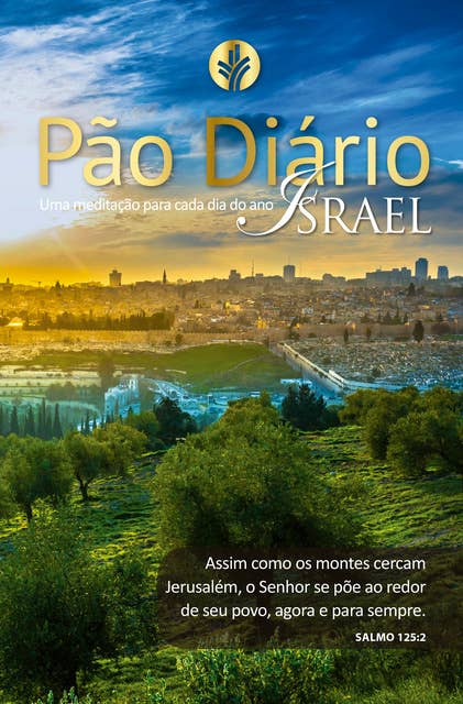 Pão Diário volume 25 - Capa Israel: Uma meditação para cada dia do ano