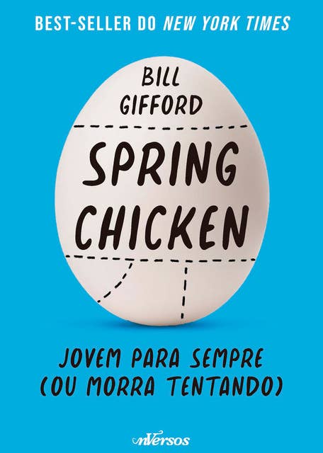 Spring Chicken: Jovem para sempre (ou morra tentando)