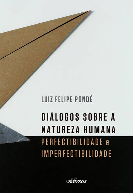 Diálogos sobre a natureza humana: Perfectibilidade e Imperfectibilidade