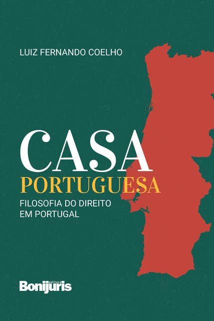 Casa Portuguesa: Filosofia do direito em Portugal