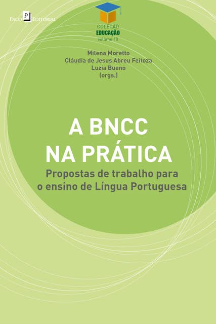 A BNCC na prática: Propostas de trabalho para o ensino de Língua Portuguesa