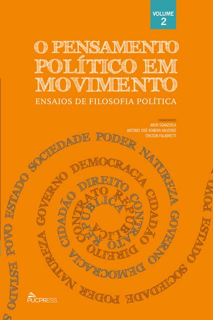 O pensamento político em movimento: Ensaios de filosofia política (Volume 2)