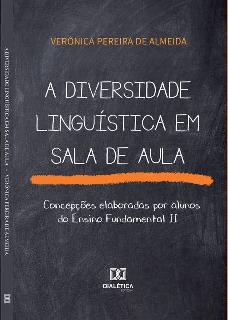 A diversidade linguística em sala de aula: concepções elaboradas por alunos do Ensino Fundamental II
