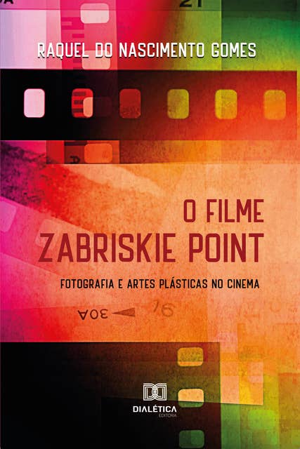 O filme Zabriskie Point: fotografia e artes plásticas no cinema