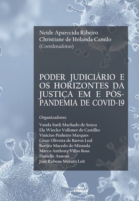 Poder judiciário e os horizontes da justiça em e pós-pandemia de COVID-19