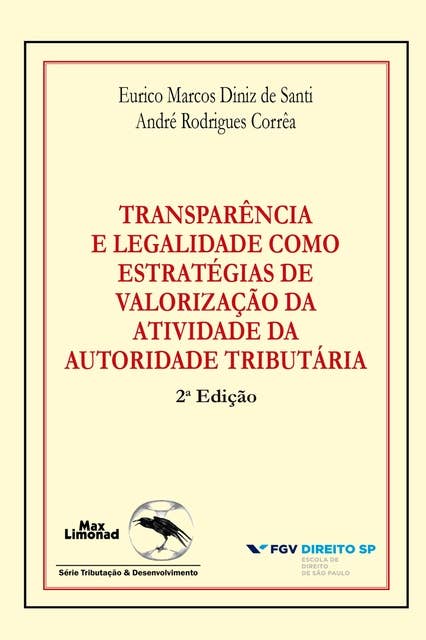 Transparência e legalidade como estratégias de valorização da atividade da autoridade tributária